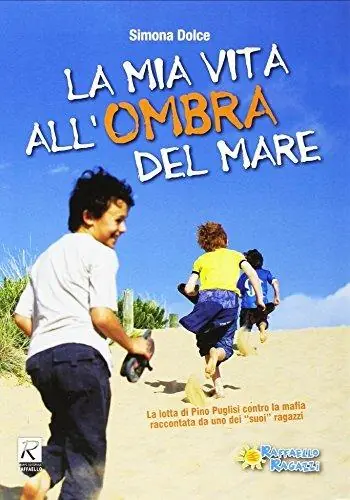 Acquista Ora La mia vita all‘ombra del mare