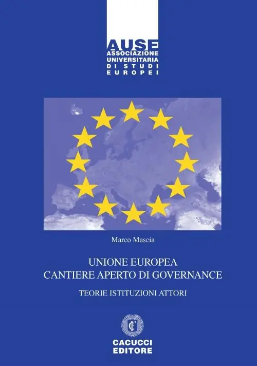 Unione Europea cantiere aperto di governance. Teorie istituzioni attori Offerta