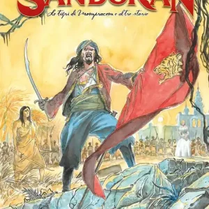 Sandokan. Vol. 1 Le tigri di Mompracen e altre storie Offerta Limitata
