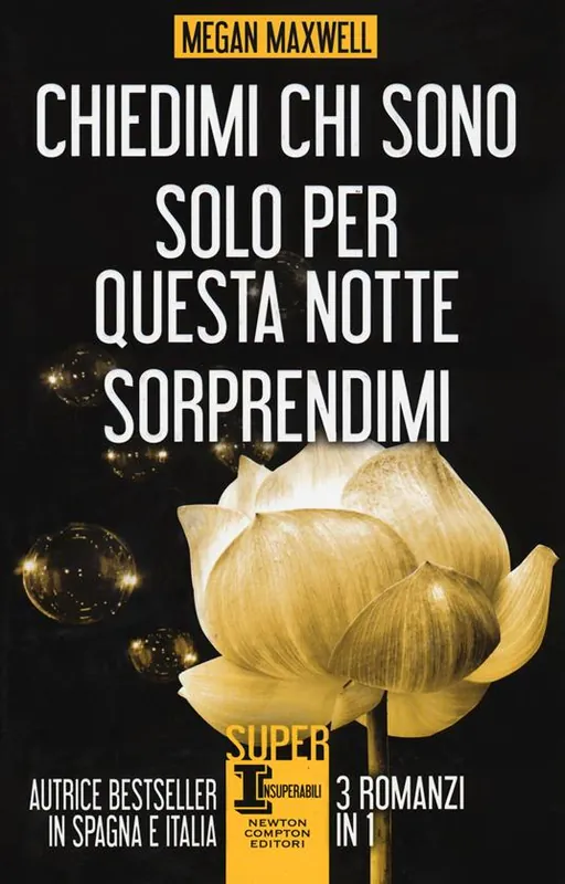 Chiedimi chi sono-Solo per questa notte-Sorprendimi Ultimissimo Modello