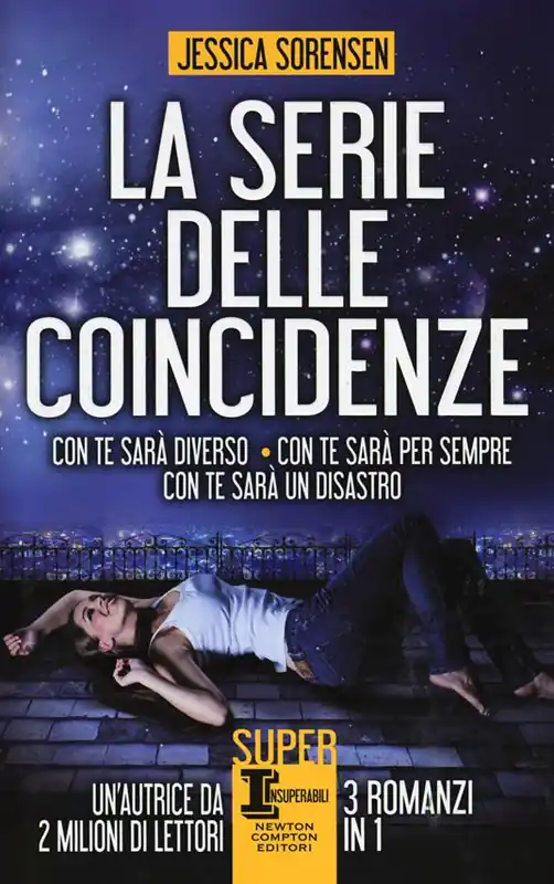 La serie delle coincidenze Con te sarà diverso-Con te sarà per sempre-Con te sarà un disastro Offerta Del Giorno
