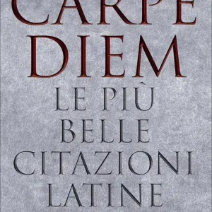 Acquista Ora Carpe diem. Le più belle citazioni latine
