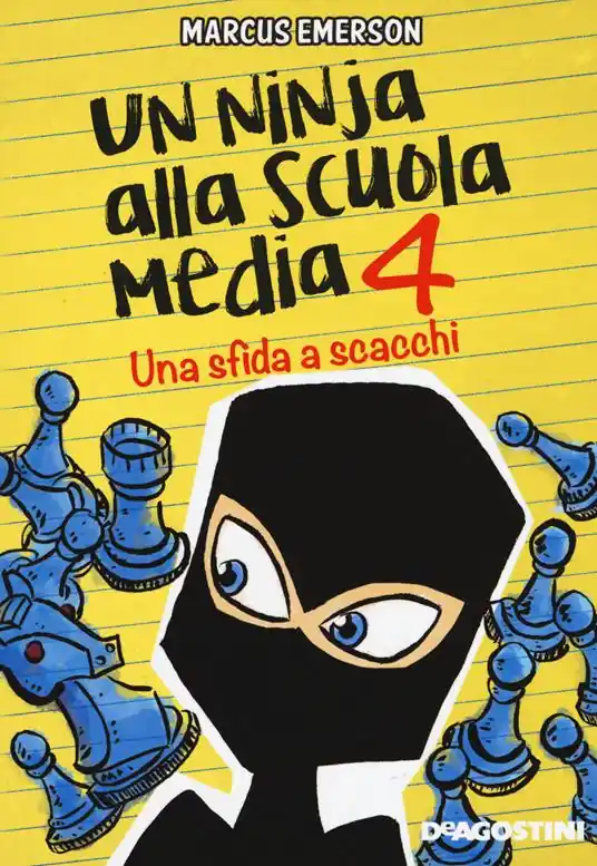 Vendita Finale Una sfida a scacchi. Un ninja alla scuola media. Vol. 4