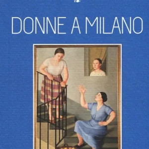 Donne a Milano Nuovo Arrivo