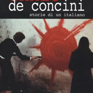 Offerta Lampo Ennio De Concini. Storie di un italiano