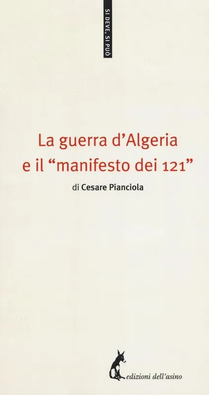 Più Venduto La guerra d‘Algeria e il «manifesto dei 121»