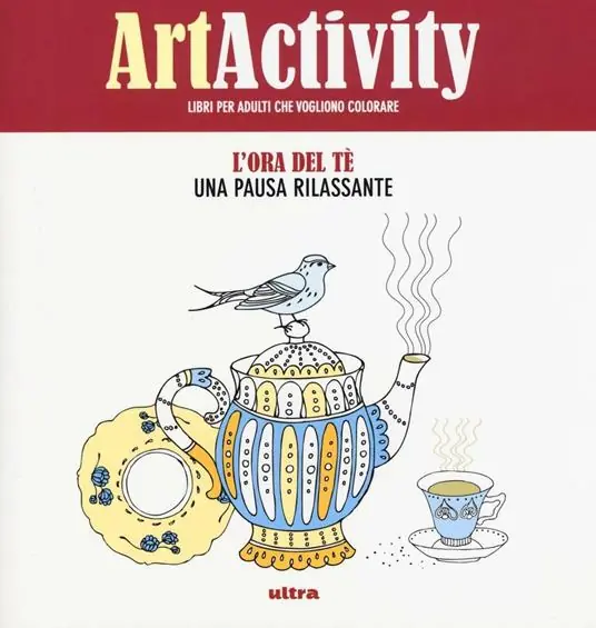 Art activity. Ora del tè. Una pausa rilassante. Ediz. illustrata Ultima Occasione