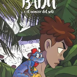 Badù e il nemico del sole. Nuova ediz. Subito Disponibile