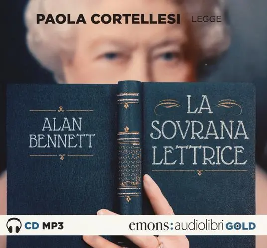La sovrana lettrice letto da Paola Cortellesi. Audiolibro. CD Audio formato MP3 Pagamento Sicuro