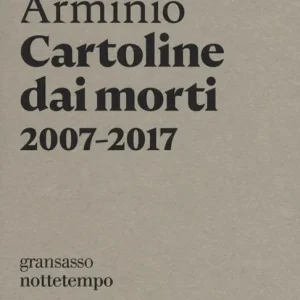 Cartoline dai morti 2007-2017 Sconto