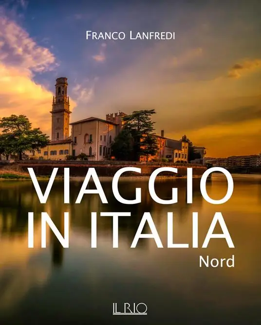 Viaggio in Italia. Nord. Ediz. illustrata Offerta Lampo