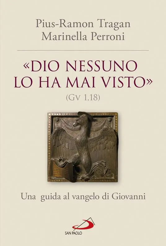 Affare «Dio nessuno lo ha mai visto» (Gv 1, 18). Una guida al vangelo di Giovanni