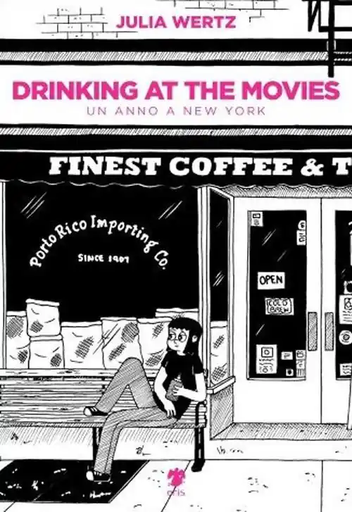 Soddisfatti O Rimborsati Drinking at the movies. Un anno a New York