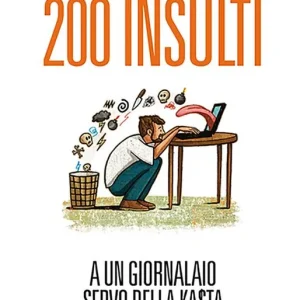 200 insulti a un giornalaio servo della ka ta Subito Disponibile