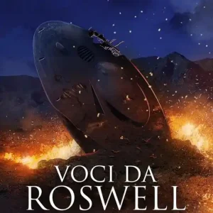 Voci da Roswell Ultima Occasione