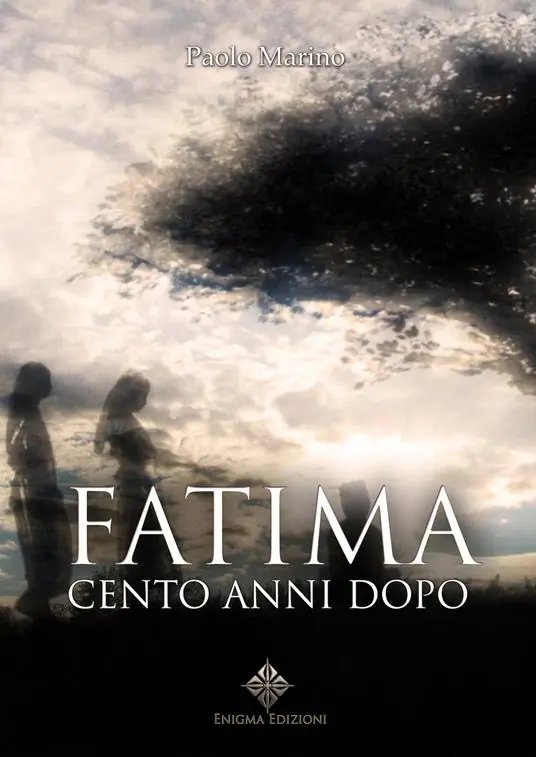 Scelto Dai Clienti Fatima, cento anni dopo