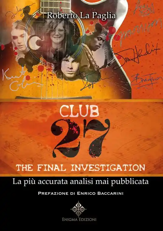 Club 27. The final investigation Offerta Limitata