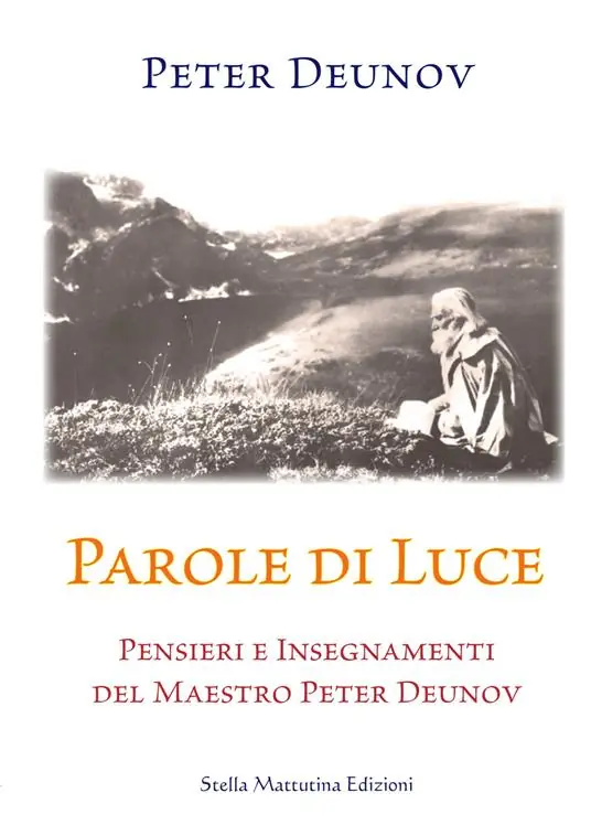 Parole di Luce. Pensieri e insegnamenti del Maestro Peter Deunov Quantità Limitata