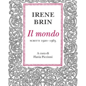 Il mondo. Scritti 1920-1965 Occasione Imperdibile