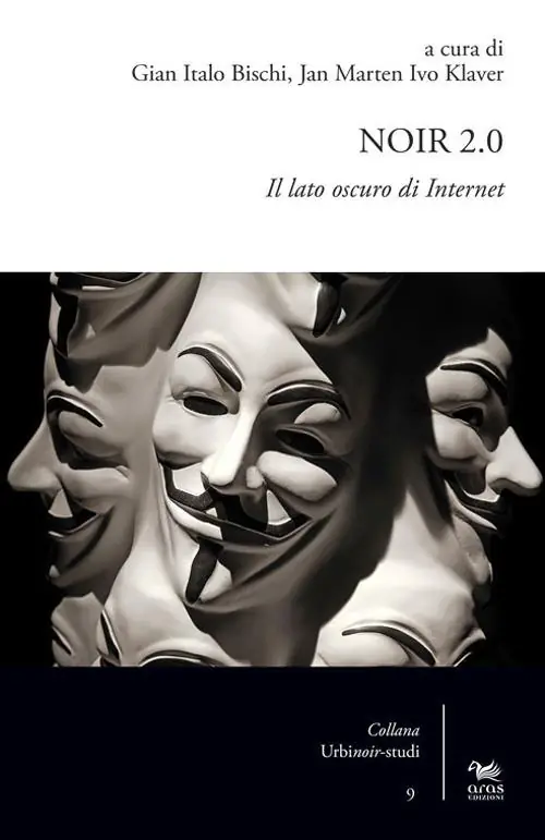Nuovo Arrivo Noir 2.0. Il lato oscuro di Internet