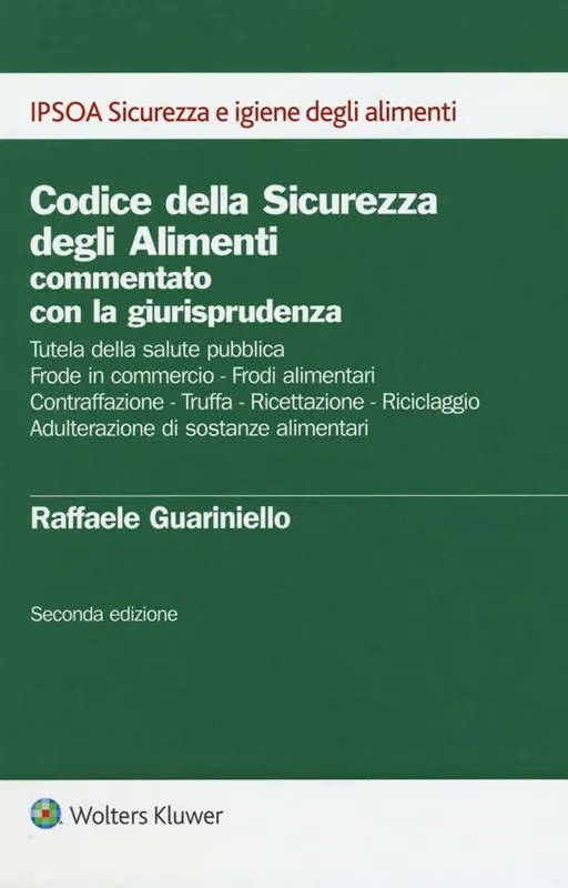 Reso Gratuito Codice della sicurezza degli alimenti commentato con la giurisprudenza