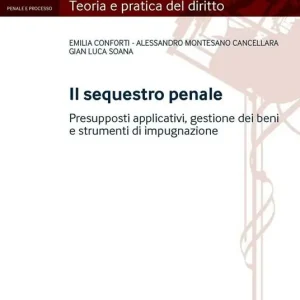 Il sequestro penale Ultime Pezzi