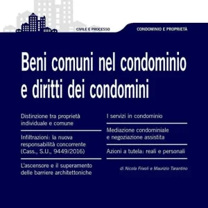 Compra Oggi Stesso I beni comuni nel condominio e i diritti dei condomini