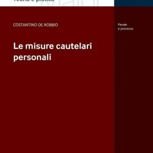 Promo Stagionale Le misure cautelari personali