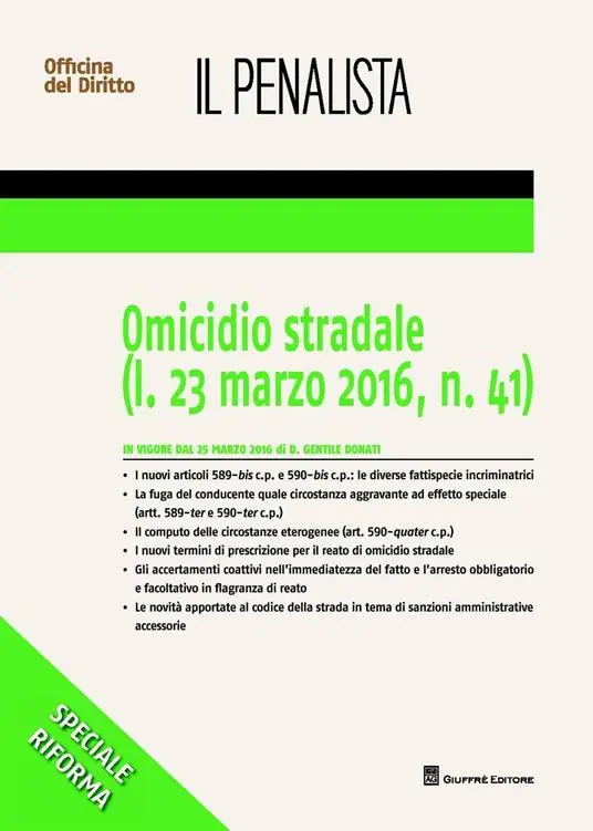 Quantità Limitata Omicidio stradale