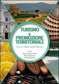 Prezzo Ridotto Turismo e promozione territoriale. Casi di studio nelle Marche