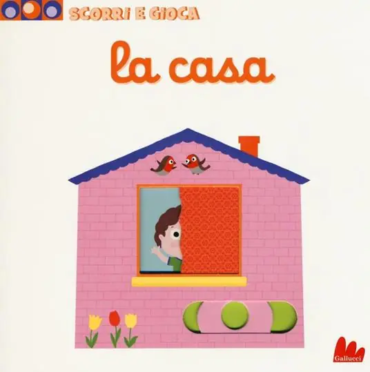 La casa. Scorri e gioca. Ediz. illustrata Miglior Prezzo