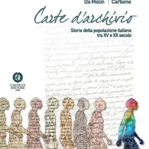 Compra Online Carte d‘archivio. Storia della popolazione italiana tra il XV e XX secolo