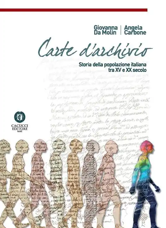 Compra Online Carte d‘archivio. Storia della popolazione italiana tra il XV e XX secolo