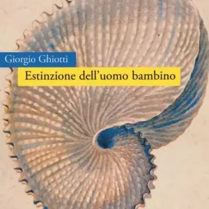 Estinzione dell‘uomo bambino Bestseller