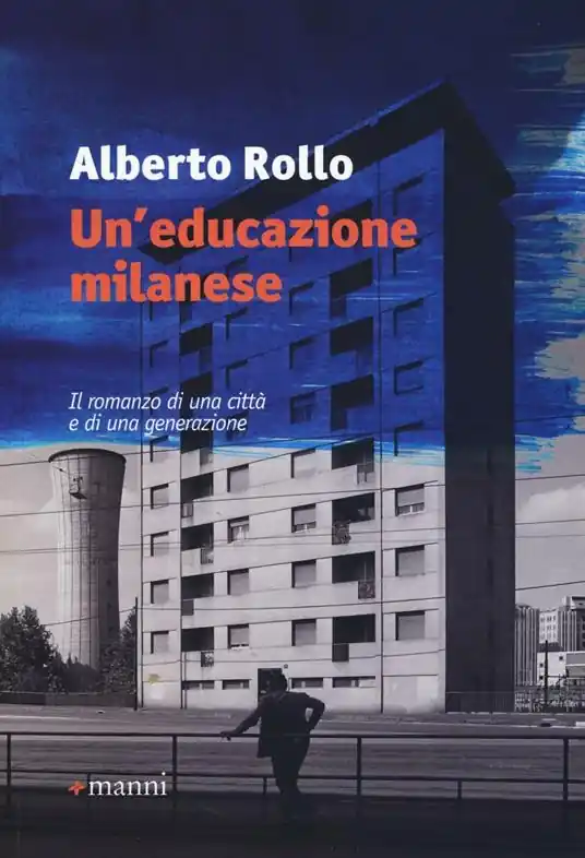 Un‘educazione milanese Ultimissimo Modello