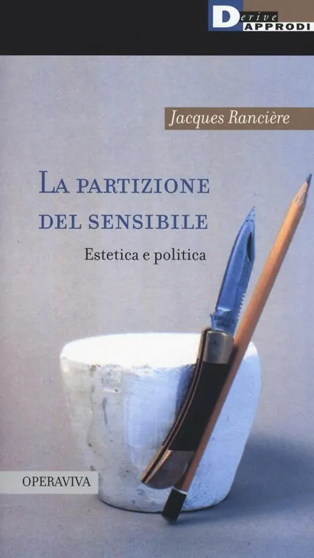 La partizione del sensibile. Estetica e politica Offerta Speciale