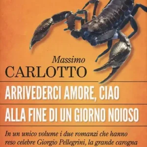 Arrivederci amore, ciao-Alla fine di un giorno noioso Spedizione Espresso