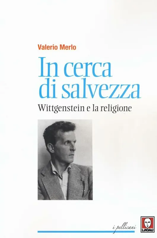 In cerca di salvezza. Wittgenstein e la religione Ultimissimo Modello