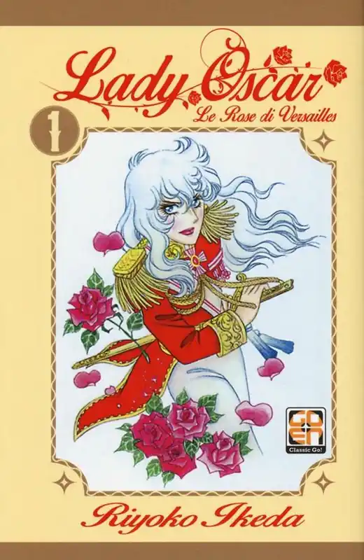 Lady Oscar. Le rose di Versailles. Vol. 1 Subito Disponibile