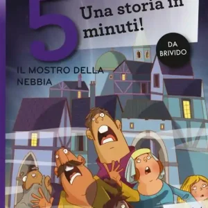 Spedizione Espresso Il mostro nella nebbia. Una storia in 5 minuti! Ediz. a colori