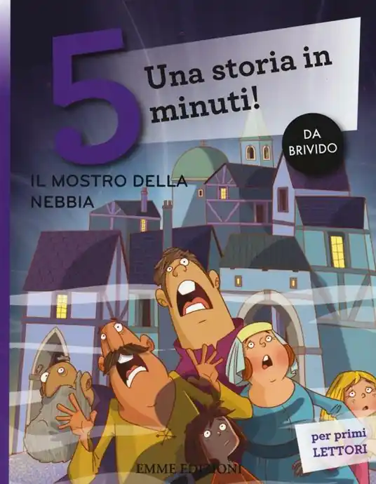 Spedizione Espresso Il mostro nella nebbia. Una storia in 5 minuti! Ediz. a colori