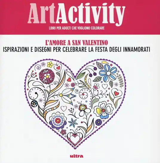Compra Online Art activity. L‘amore a san Valentino. Ispirazioni e disegni per celebrare la festa degli innamorati