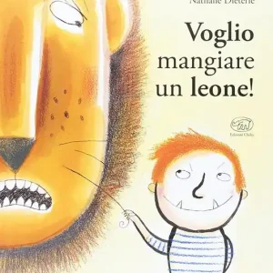 Professionale Voglio mangiare un leone! Ediz. illustrata