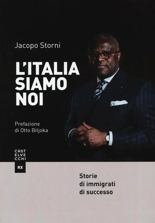 L‘Italia siamo noi. Storie di immigrati di successo Subito Disponibile