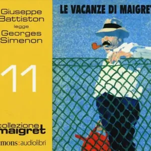 Popolare Le vacanze di Maigret letto da Giuseppe Battiston. Audiolibro. CD Audio formato MP3