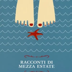 Compra Oggi Stesso Racconti di mezza estate