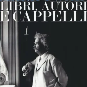 Compra Adesso Libri, autori e cappelli. Una selezione di discorsi