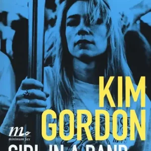 Girl in a band. L‘autobiografia Prezzo Conveniente