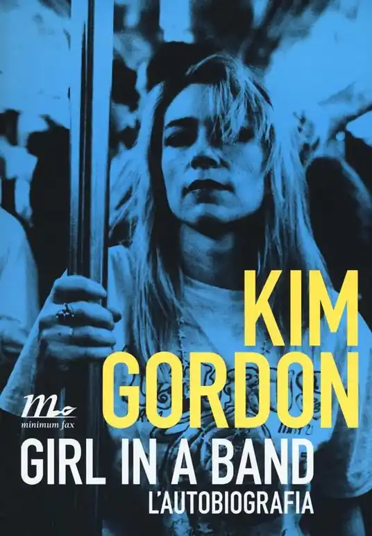 Girl in a band. L‘autobiografia Prezzo Conveniente