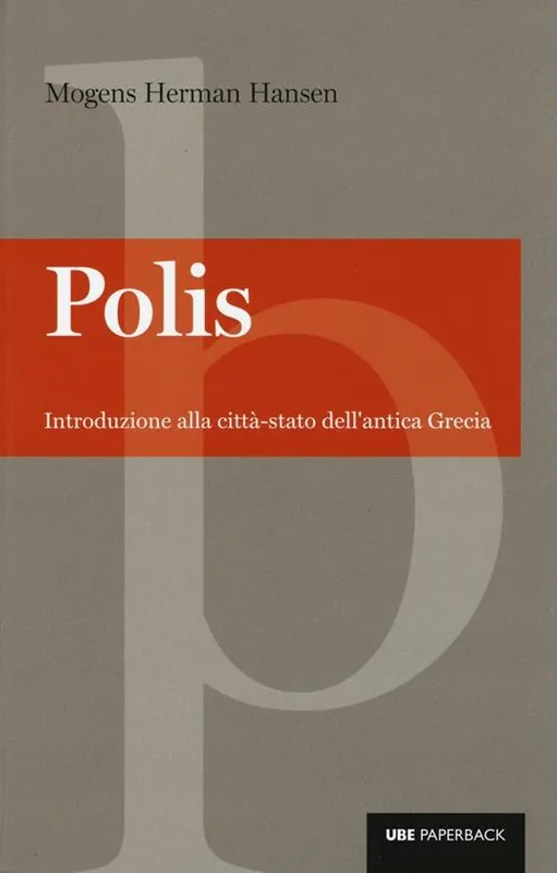 Polis. Introduzione alla città-stato dell‘antica Grecia Miglior Prezzo